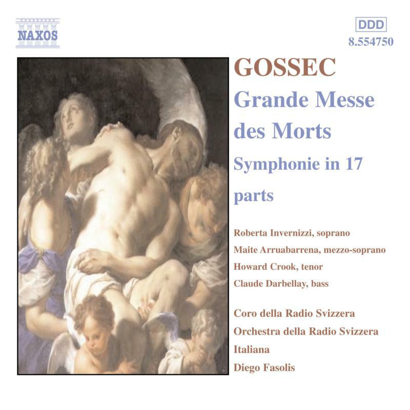 Picture of Soloists:Rad Siv It O&C - GOSSEC: Grande Messe des Morts / Symphonie a 17 parties