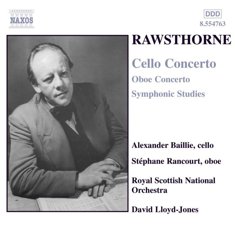 Picture of Soloists:Rsno:Lloyd Jones - RAWSTHORNE: Cello Concerto / Oboe Concerto / Symphonic Studies
