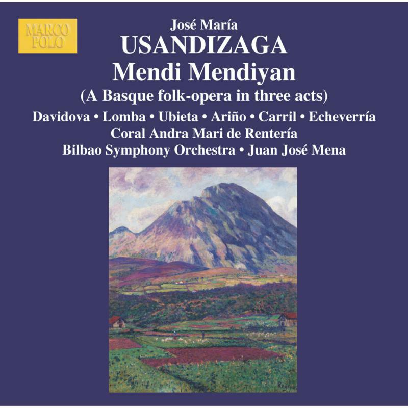 Picture of Soloists:Choir:Bilbao So:Mena - USANDIZAGA: Mendi Mendiyan