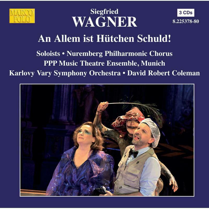 Picture of Nuremberg Phil Chor/Kvso - Siegfried Wagner: An Allem ist H�tchen Schuld! ('Everything is little-hat's fault!')