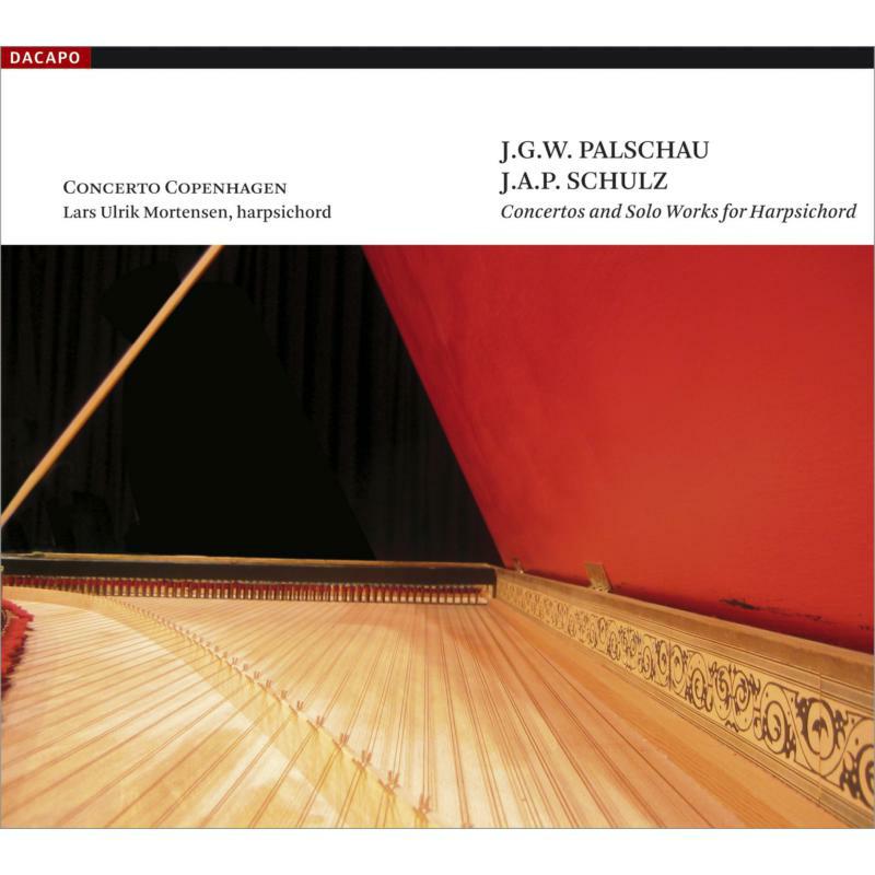 Picture of Mortensen:Concerto Copenhagen - PALSCHAU / SCHULZ: Harpsichord Concertos