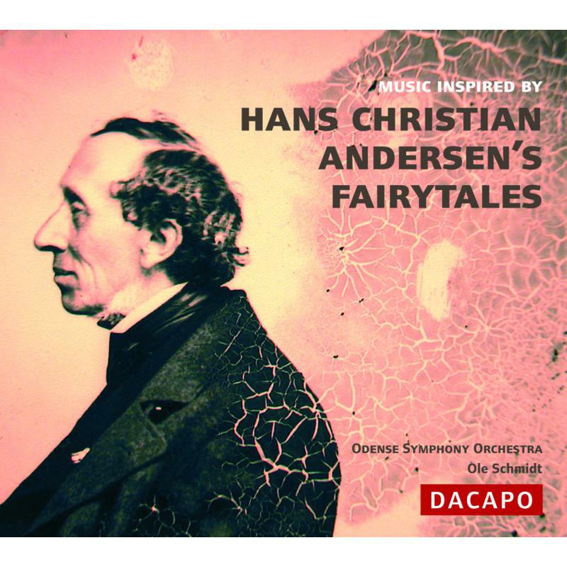 Picture of Odense So:Schmidt - MUSIC INSPIRED BY HANS CHRISTIAN ANDERSEN'S FAIRY-TALES