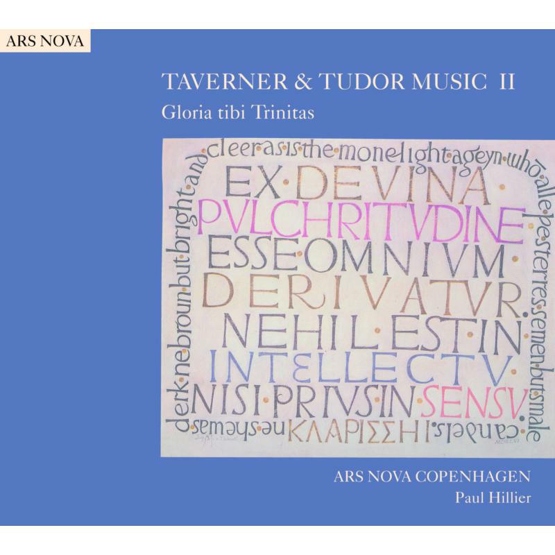 Picture of Ars Nova Copenhagen:Hillier - TAVERNER TUDOR MUSIC II