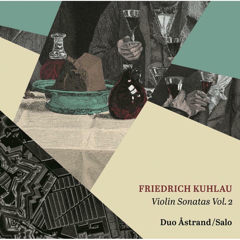 Picture of Duo Astrand/Salo - Friedrich Kuhlau: Violin Sonatas Vol. 2