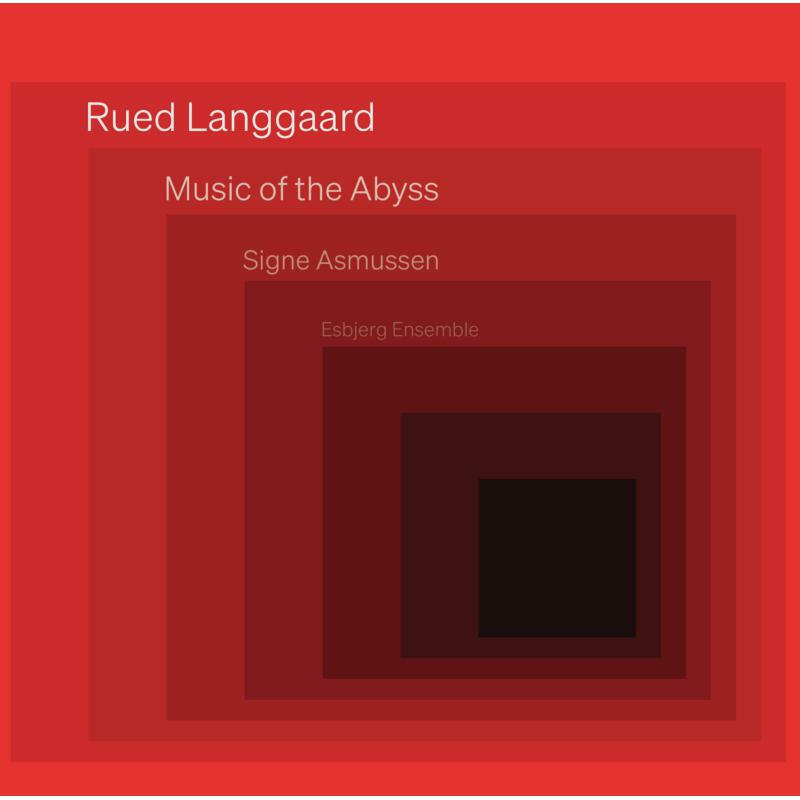 Picture of Esbjerg Ensemble/Asmussen - Rued Langgaard: Music of the Abyss