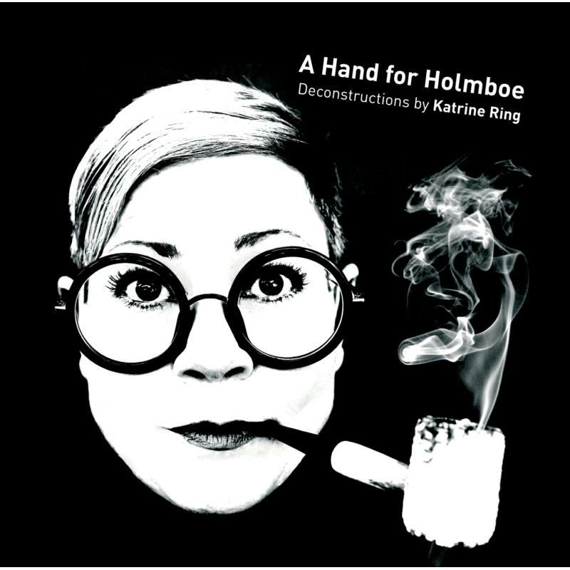 Picture of Katrine Ring - Ring: A Hand For Holmboe