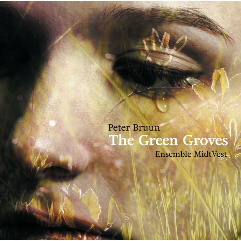 Picture of Ensemble Midtvest - Bruun: The Green Groves