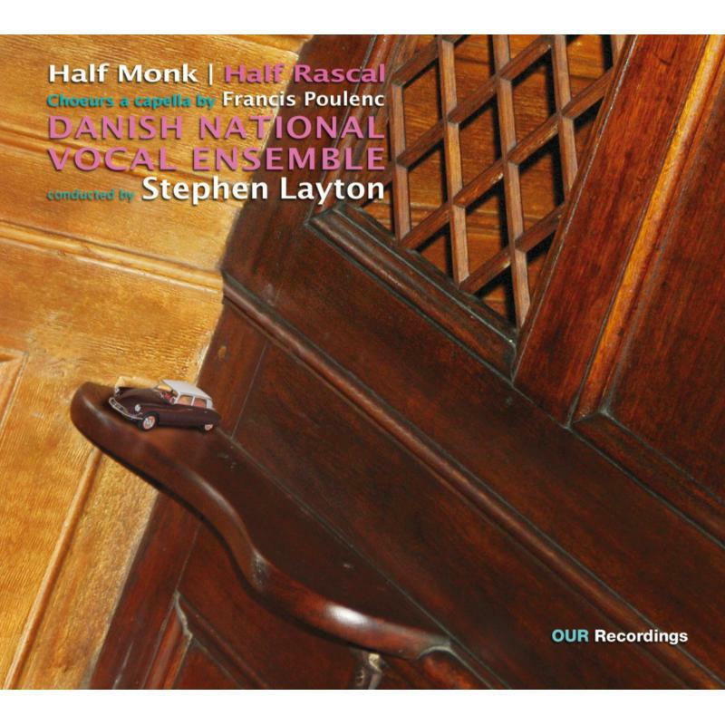 Picture of Danish Nat Vocal Ens:Layton - Poulenc: Half Monk/ Rascal