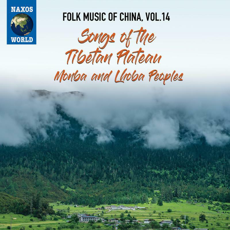 Picture of Various Artists - Folk Music Of China, Vol. 14 - Songs Of The Tibetan Plateau, Monba and  Lhoba Peoples