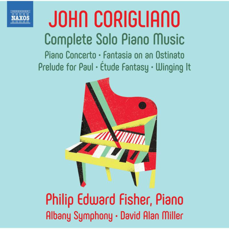 Picture of Philip Edward Fischer; Albany Symphony; David Alan Miller - John Corigliano: Complete Solo Piano Music