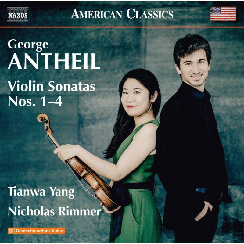 Picture of Tianwa Yang; Nicholas Rimmer - George Antheil: Violin Sonatas Nos. 1-4