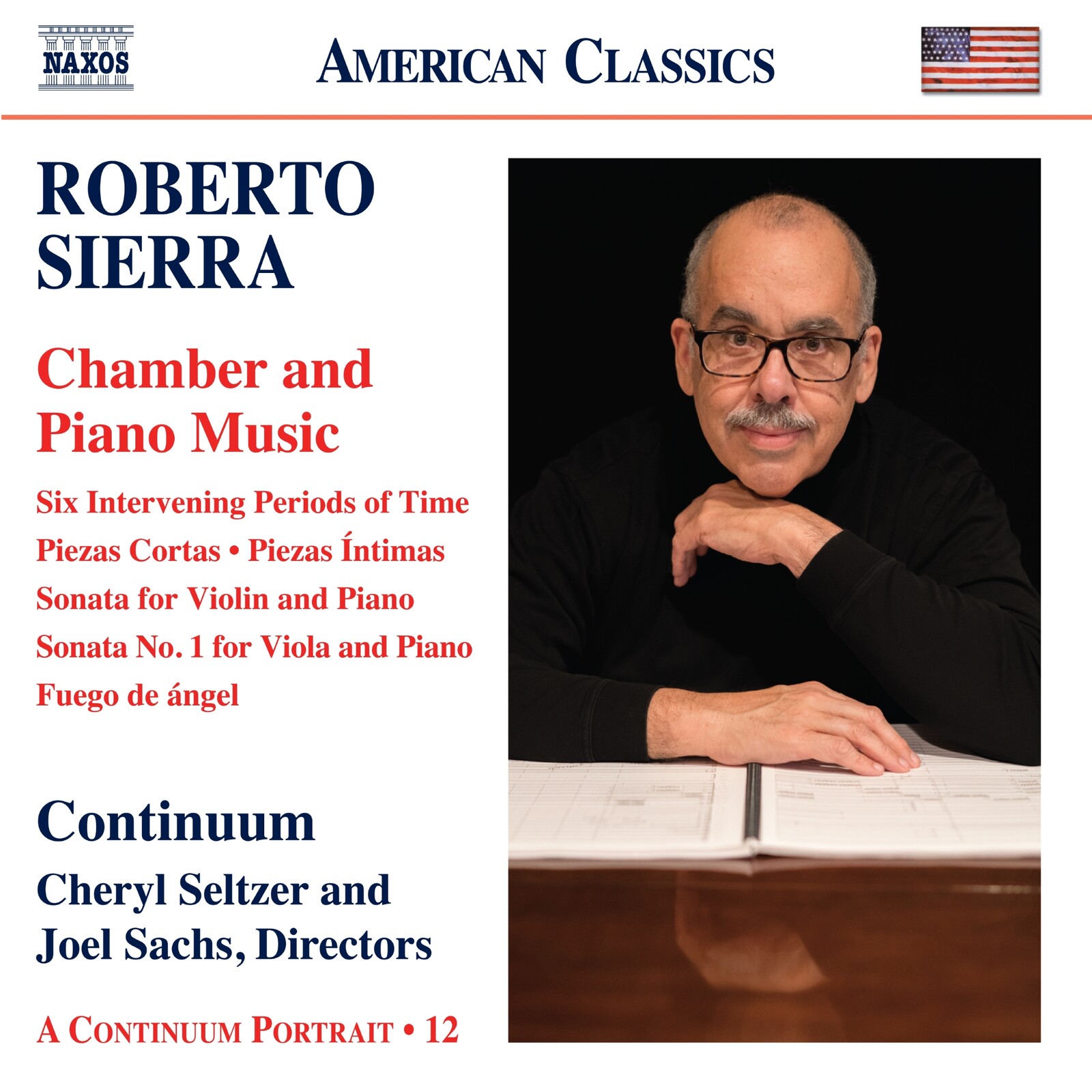 Picture of Continuum; Cheryl Seltzer; Joel Sachs - Roberto Sierra: Chamber and Piano Music - Six Intervening Periods of Time; Piezas Cortas; Piezas Intimas; Sonata for Violin and Piano; Sonata No. 1 for Viola and Piano; Fuego de angel