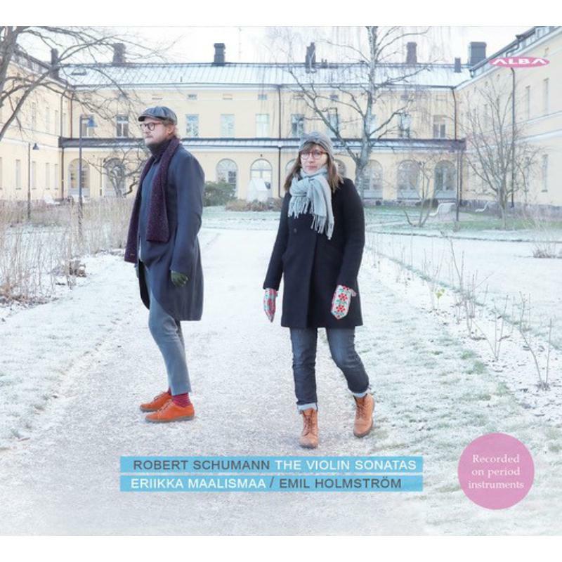 Picture of Maalismaa/Holmstrom - Robert Schumann: The Violin Sonatas, recorded on period instruments