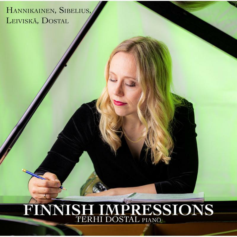 Picture of Terhi Dostal - Finnish Impressions - Ilmari Hannikainen, Jean Sibelius, Helvi Leivisk� & Terhi Dostal