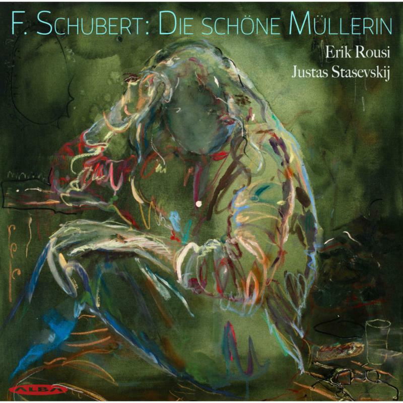 Picture of Erik Rousi; Justas Stasevskij - Franz Schubert: Die schone Mullerin