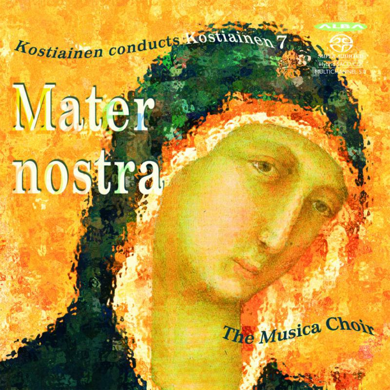 Picture of The Musica Choir/Kostiainen - Mater Nostra
