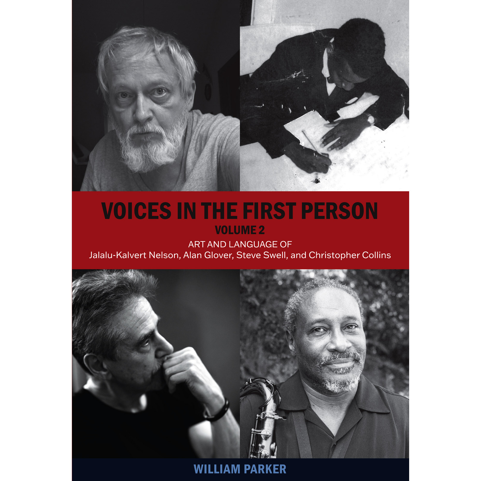 Picture of William Parker - Voices In The First Person, Volume 2 (Art and Language of Jalalu-Kalvert Nelson, Alan Glover, Steve Swell, and Christopher Collins)
