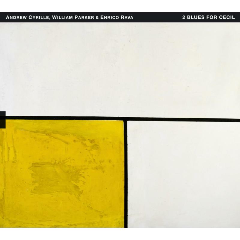 Picture of Andrew Cyrille, William Parker & Enrico Rava - 2 Blues For Cecil