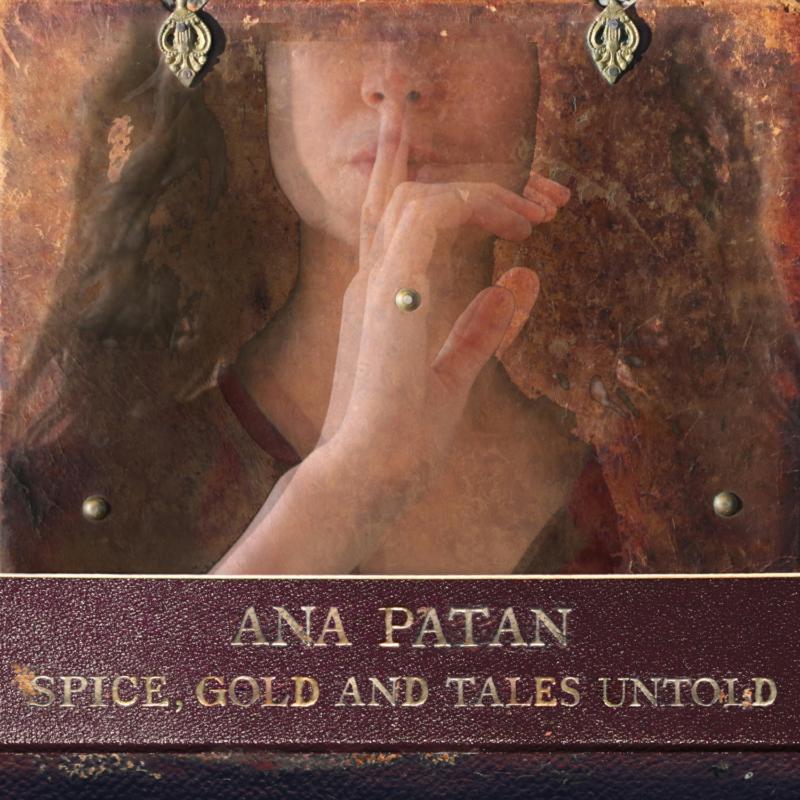 Picture of Ana Patan - Spice, Gold and Tales Untold