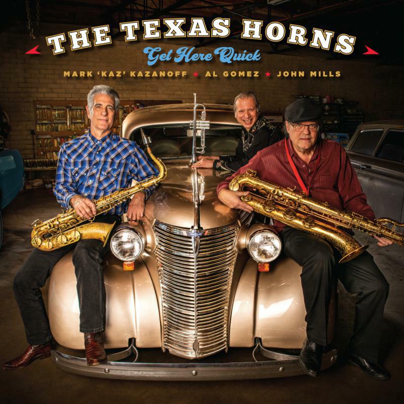 Picture of The Texas Horns - Get Here Quick