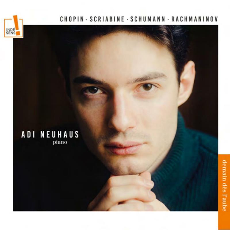 Picture of ADI NEUHAUS - CHOPIN/SCRIABINE/SCHUMANN/RACHMANINOV