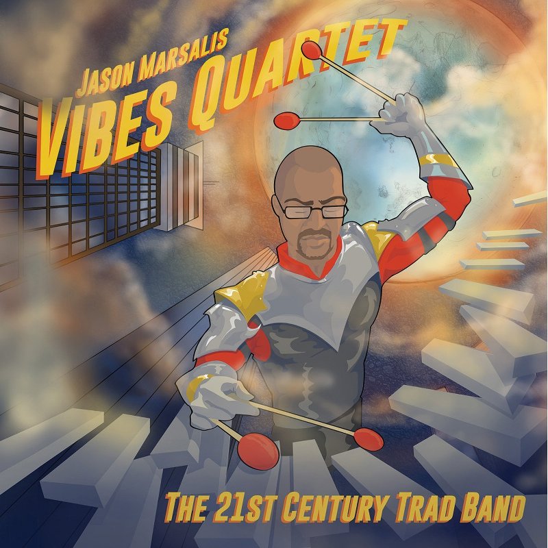 Picture of Jason Marsalis Vibes Quartet - The 21st Century Trad Band