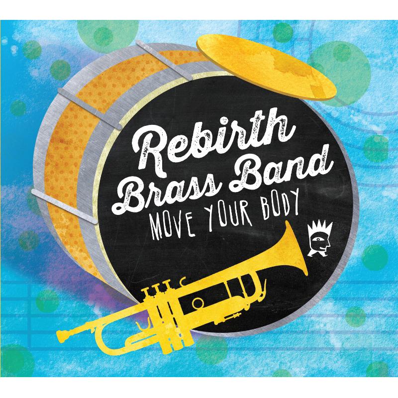 Picture of Rebirth Brass Band - Move Your Body