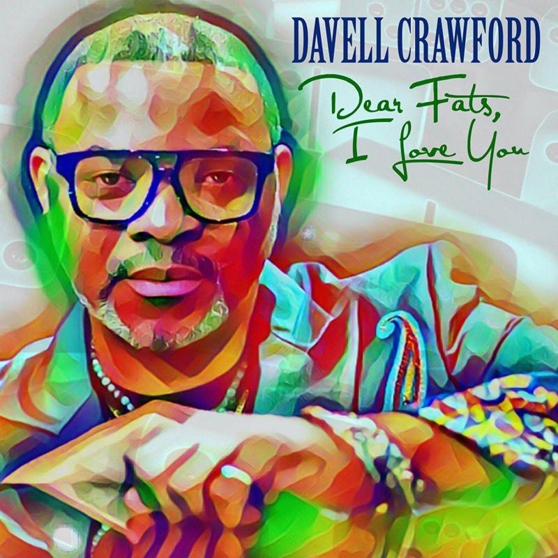 Picture of Davell Crawford - Dear Fats, I Love You