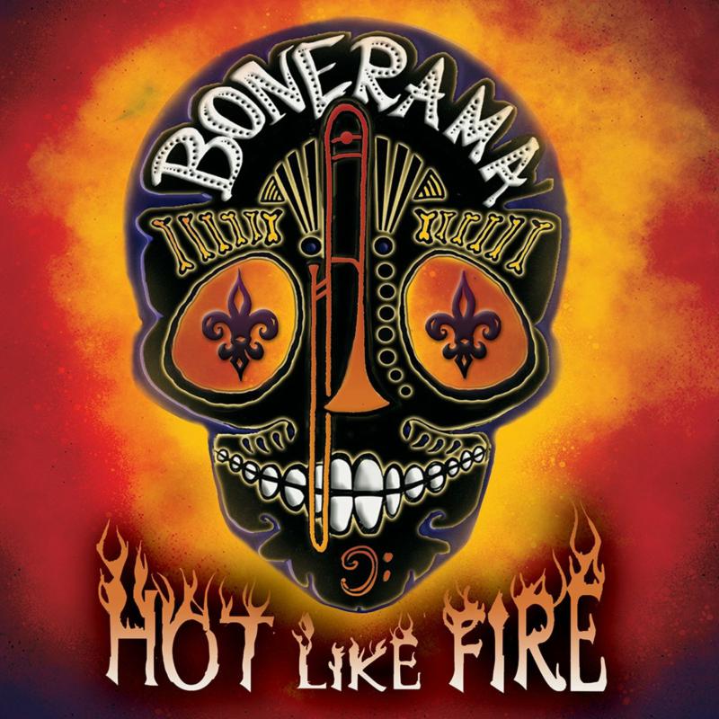 Picture of Bonerama - Hot Like Fire