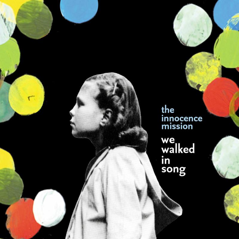 Picture of The Innocence Mission - We Walked In Song