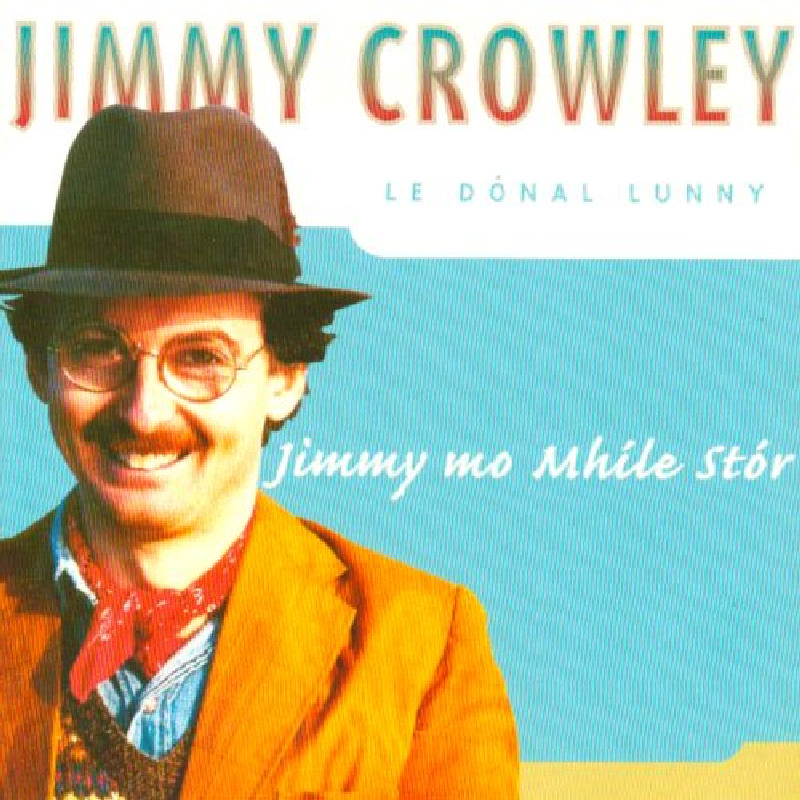 Picture of Jimmy Crowley - Jimmy Mo Mhile Stor