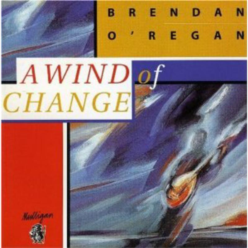Picture of Brenden O'regan - A Wind Of Change