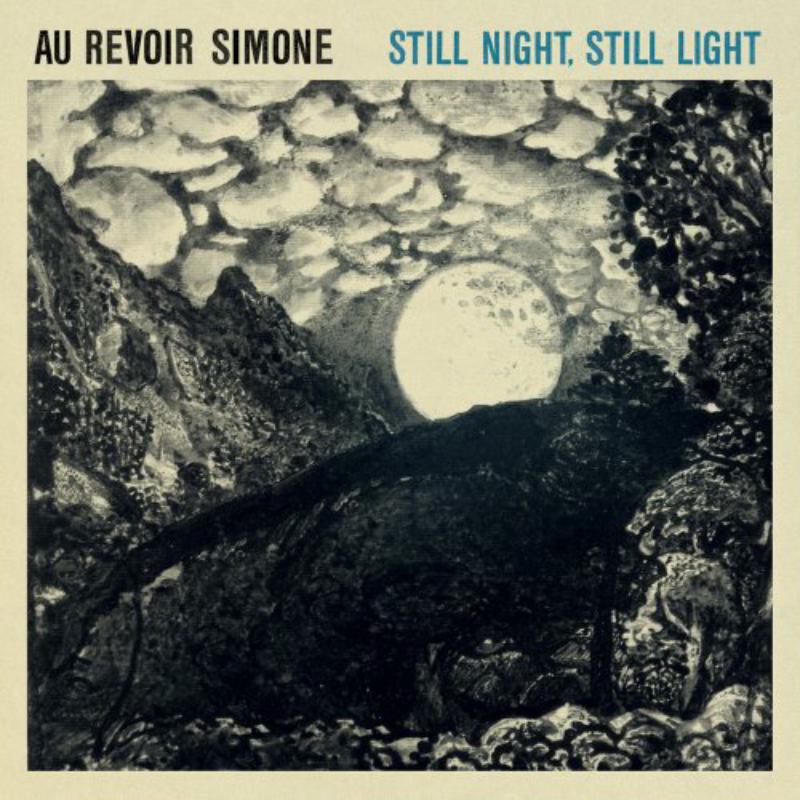 Picture of Au Revoir Simone - Still Night Still Light