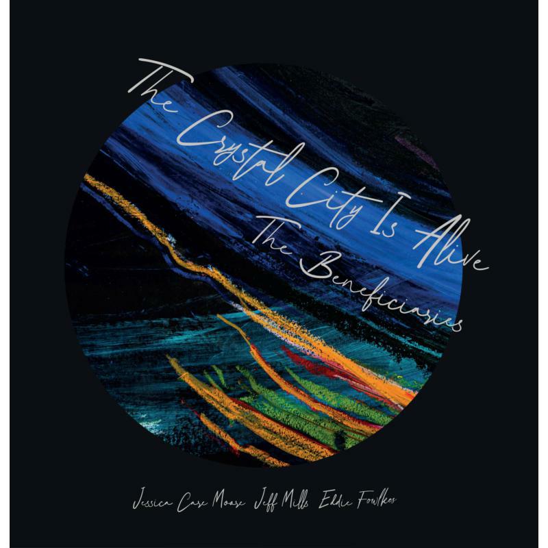 Picture of The Beneficiaries - The Crystal City Is Alive