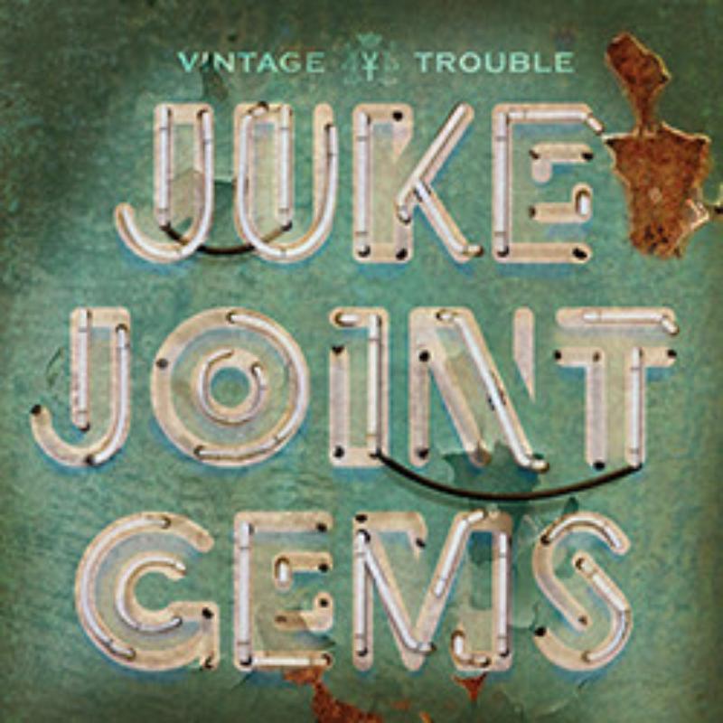 Picture of Vintage Trouble - Juke Joint Gems