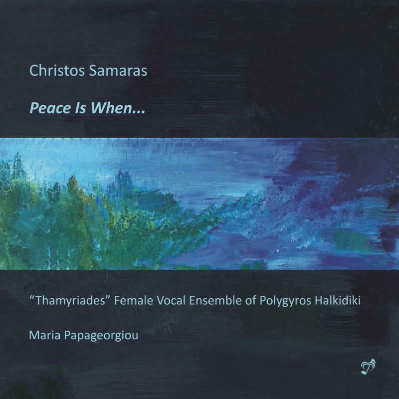Picture of Thamyriades/Tanyi-Manousis - Christos Samaras: Peace is When�