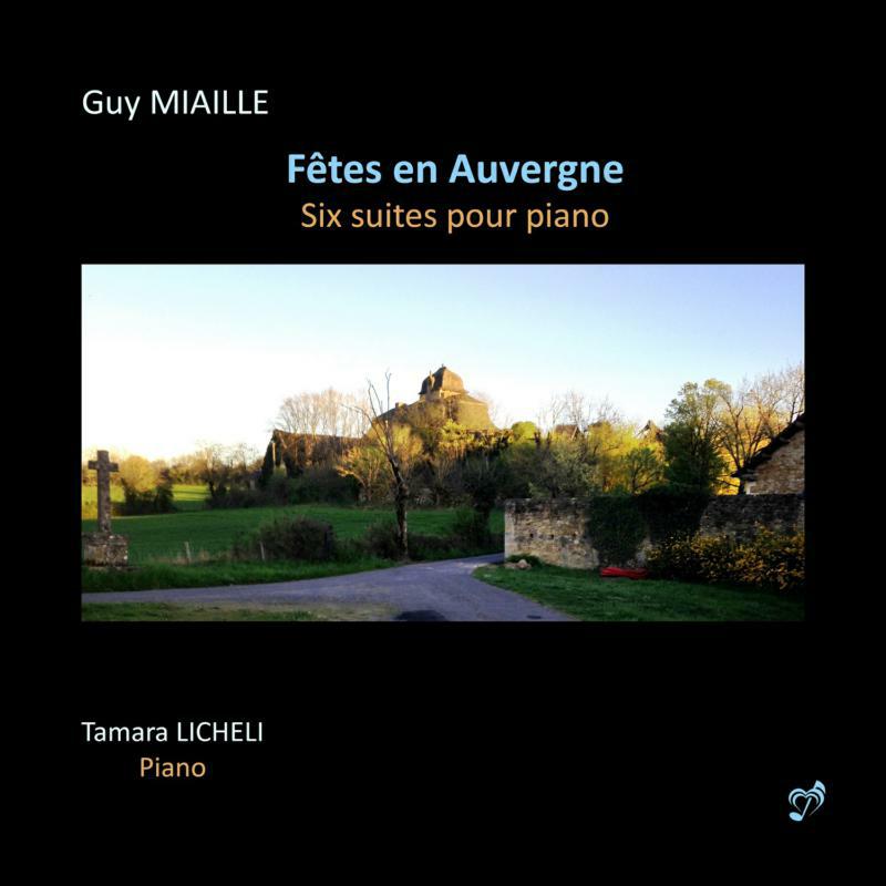 Picture of Licheli - Guy Miaille: F�tes en Auvergne - Six Suites for piano