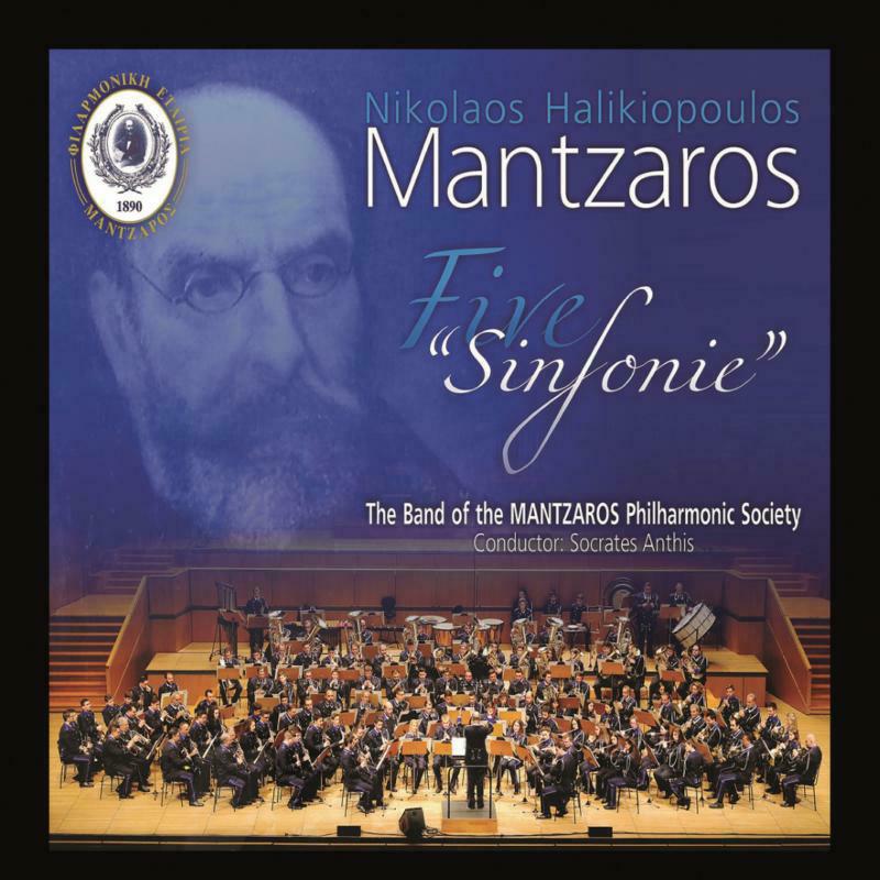 Picture of Mantzaros Phil Society - Nikolaos Halikiopoulos Mantzaros: Five Sinfonie