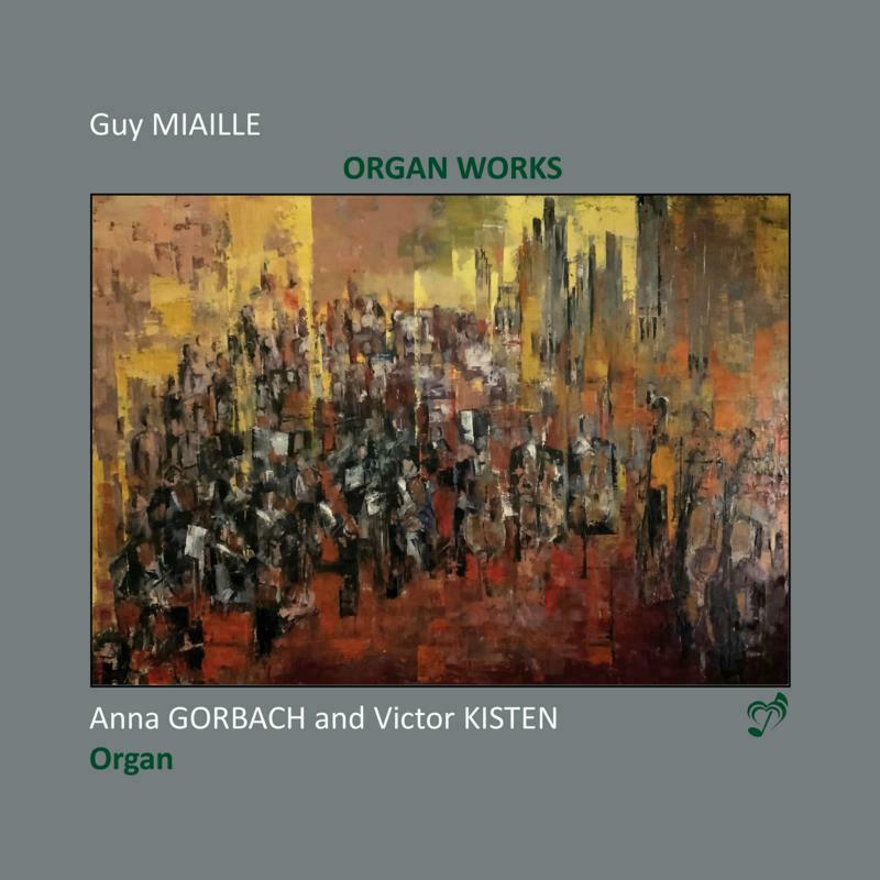 Picture of GORBACH/KISTEN - MIAILLE:ORGAN WORKS