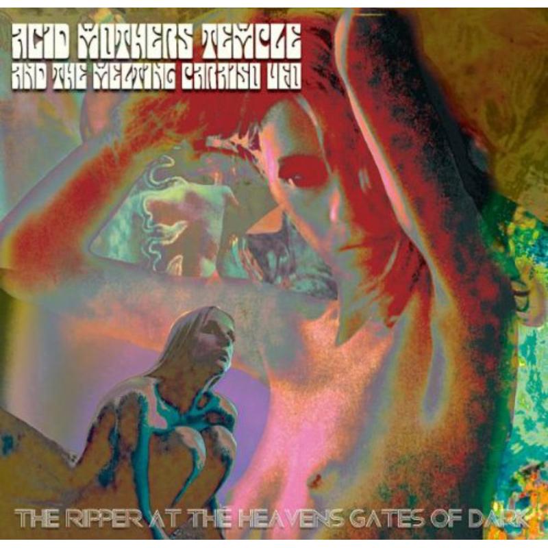 Picture of Acid Mothers Temple and The Melti - The Ripper At The Heavens Gates Of Dark