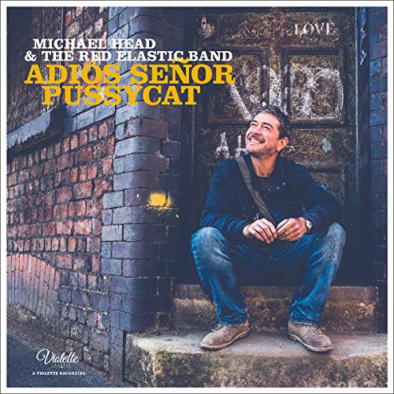 Picture of Michael Head & The Red Elastic Band - Adios Senor Pussycat