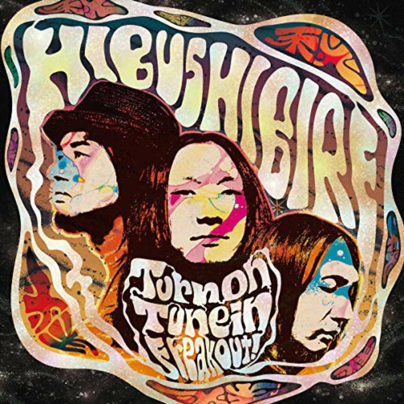 Picture of Hibushibire - Turn On, Tune In, Freak Out!