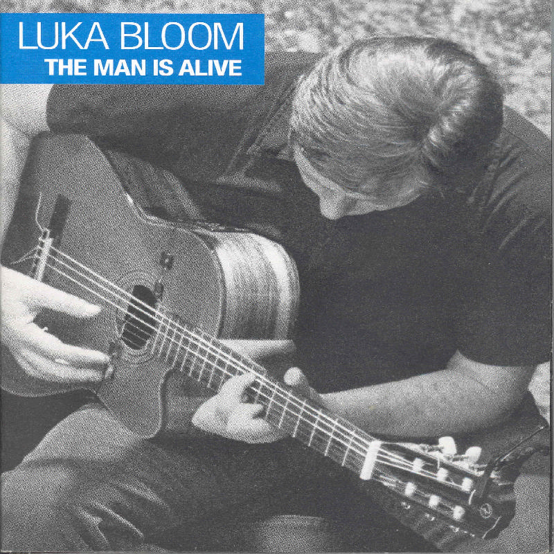 Picture of Luka Bloom - The Man Is Alive
