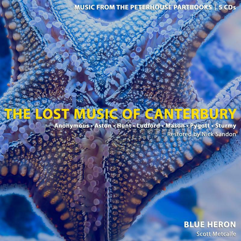 Picture of Blue Heron/Metcalfe - The Lost Music of Canterbury: Music from the Peterhouse Partbooks