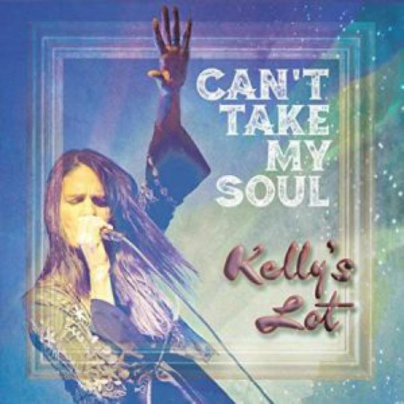 Picture of Kelly's Lot - Can't Take My Soul