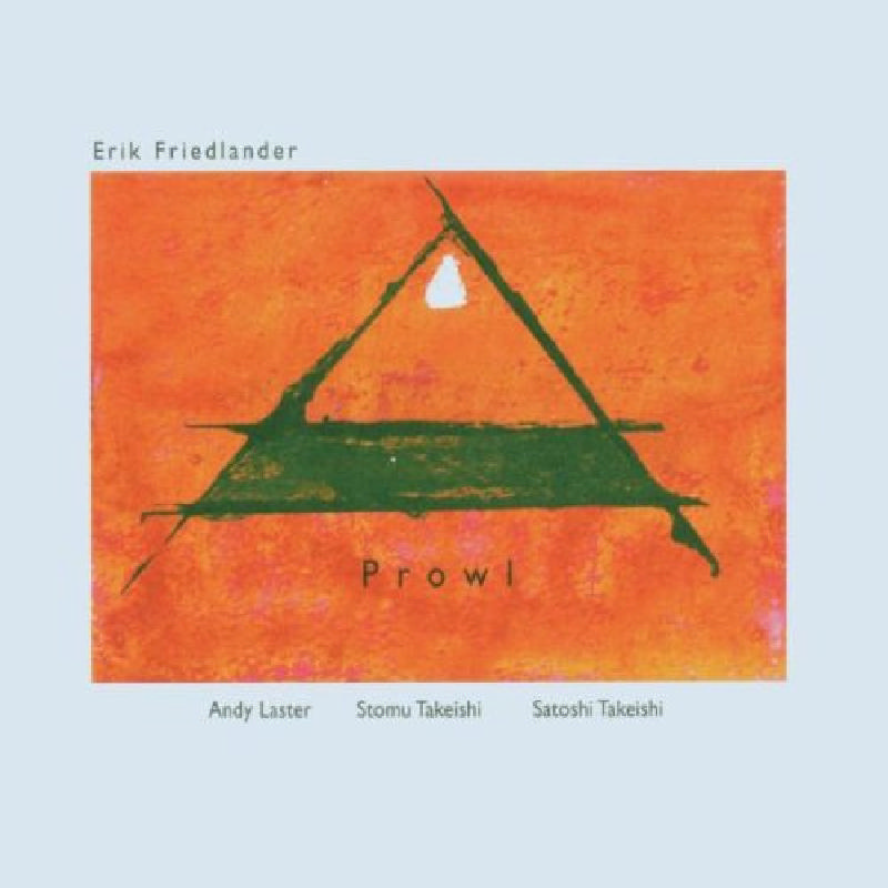 Picture of Erik Friedlander - Prowl