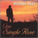 Picture of Michael Dees - One Single Rose