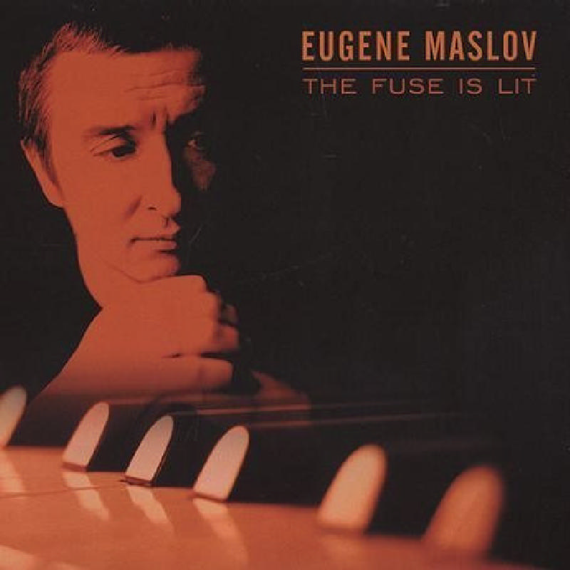 Picture of Eugene Maslov - The Fuse is Lit