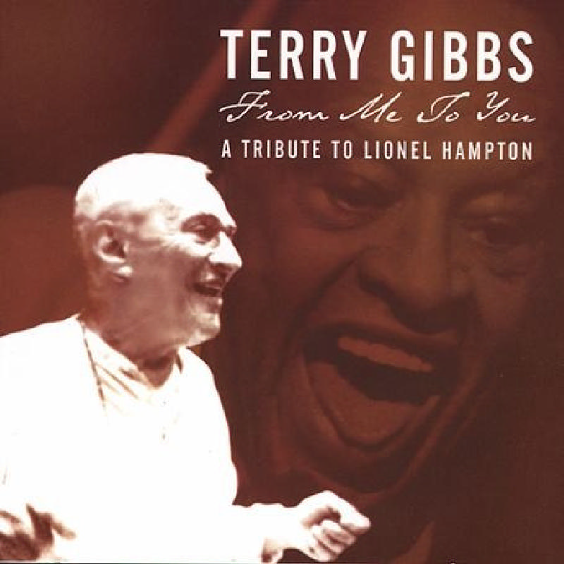 Picture of Terry Gibbs - From Me to You: A Tribute to Lionel Hampton