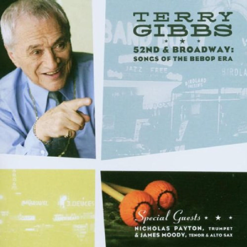 Picture of Terry Gibbs - 52nd & Broadway: Songs of the Bebop Era